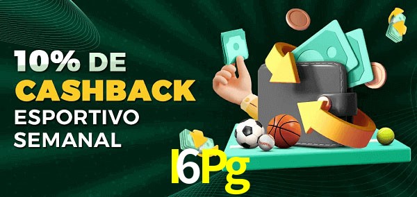 10% de bônus de cashback na I6Pg